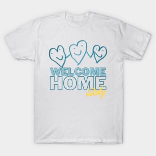 Welcome Home Baby T-Shirt